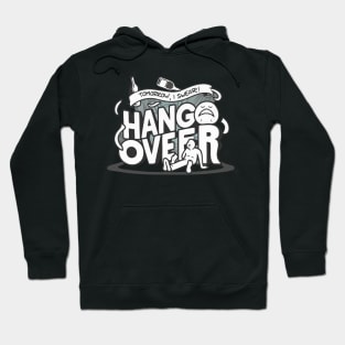 behind every hangover is a promise to quit Hoodie